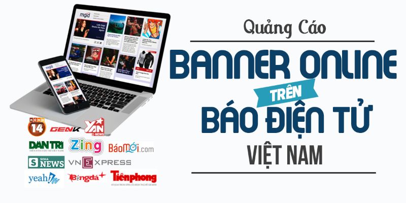 Quảng Cáo Banner Online Trên Các Trang Báo Điện Tử Việt Nam